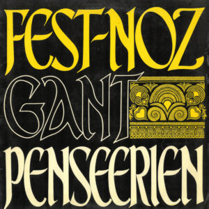 gantpenseerien festnoz