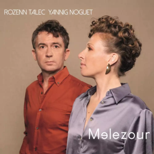 rozenn talec et yannig noguet melezour-cover