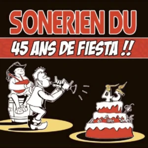 Sonerien Du 45 ans de fiesta !! 3359340161641_cover
