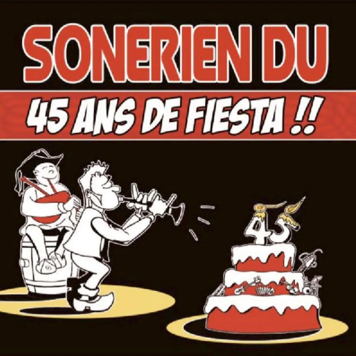Sonerien Du 45 ans de fiesta !! 3359340161641_cover