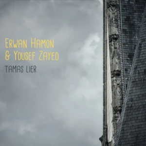Erwan Hamon & Yousef Zayed - Tamas lier